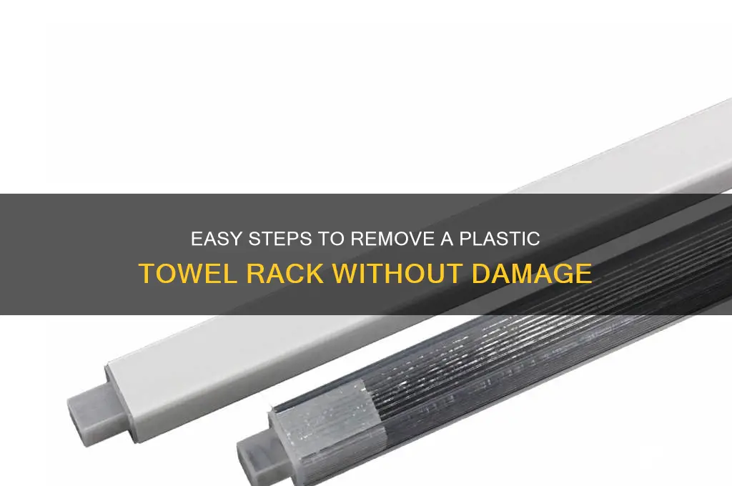 how to remove a plastic towel rack
