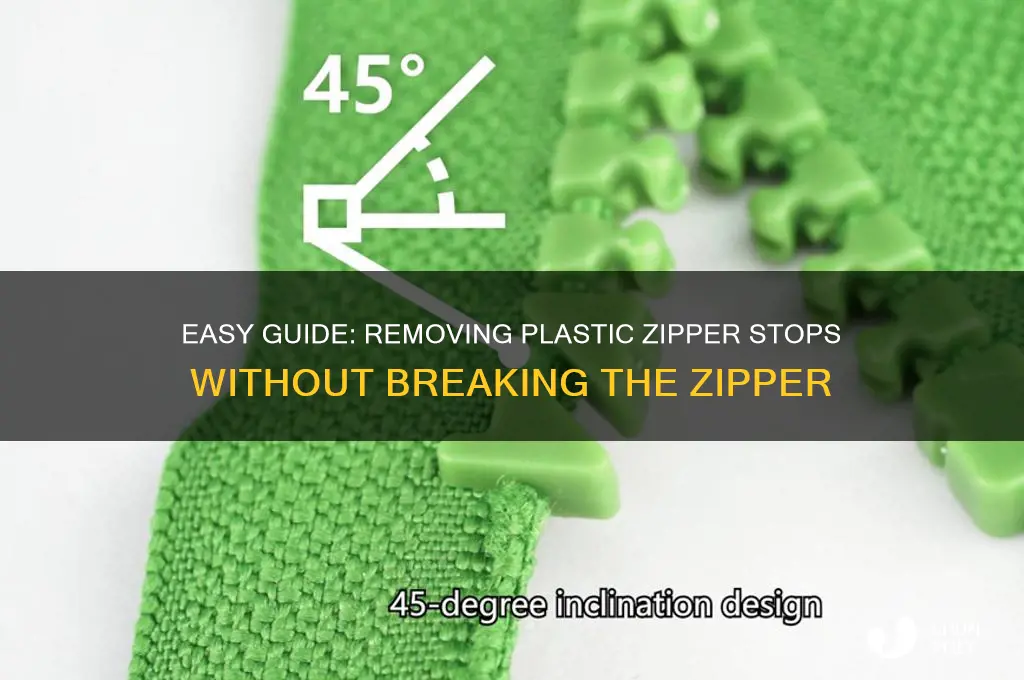 how to remove a plastic zipper stop