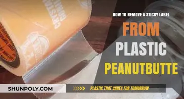 Easy Tips to Remove Sticky Labels from Plastic Peanut Butter Jars