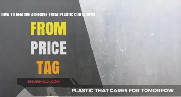 Removing Price Tag Adhesive from Plastic Containers