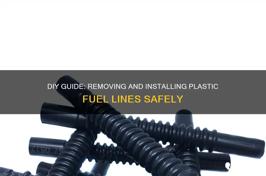 how to remove and install plastic fuel lines