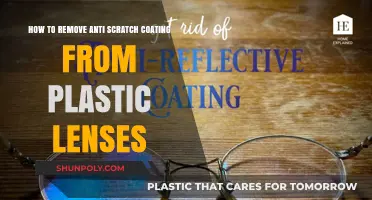 Effective Methods to Remove Anti-Scratch Coating from Plastic Lenses