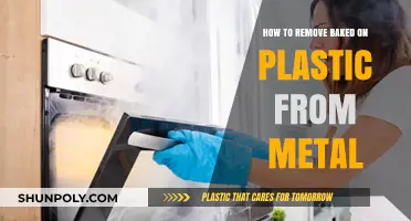 Effective Methods to Remove Baked-On Plastic from Metal Surfaces