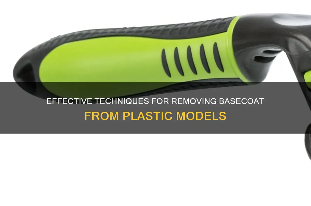 how to remove basecoat off plastic models