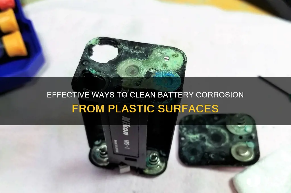 how to remove battery corrosion from plastic