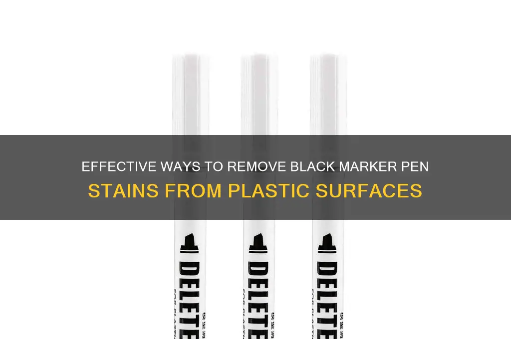 how to remove black marker pen from plastic