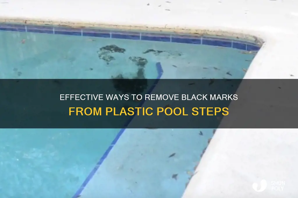 how to remove black marks off plastic swimming pool steps
