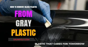 Effective Techniques to Remove Black Plastic from Gray Plastic Surfaces