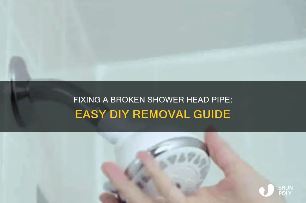 how to remove broken off plastic shower head pipe