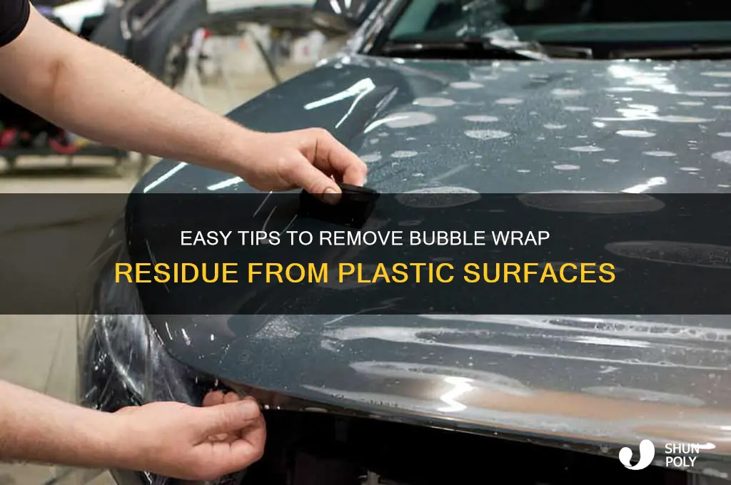 how to remove bubble wrap residue on plastic