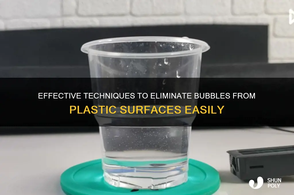 how to remove bubbles from plastic
