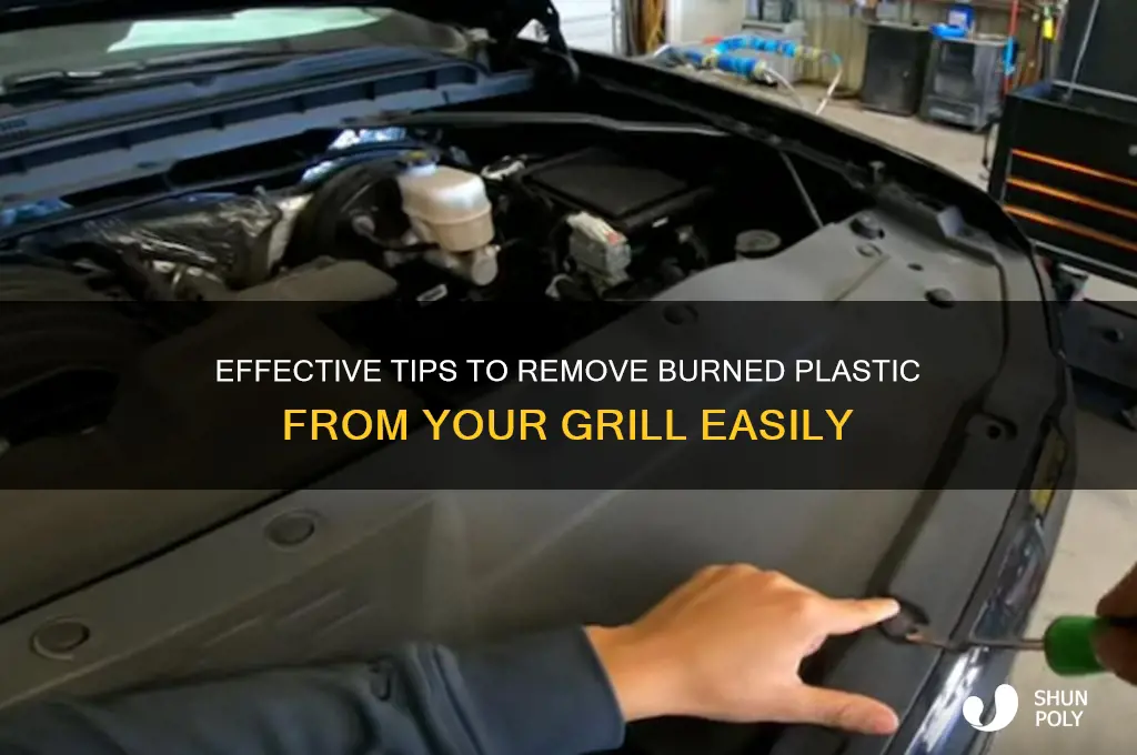 how to remove burned plastic from grill