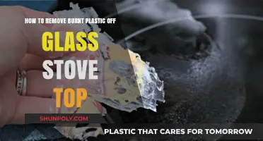 Effortlessly Remove Burnt Plastic from Your Glass Stove Top: A Guide