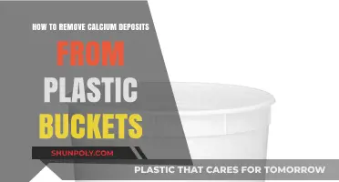 Effective Ways to Remove Calcium Deposits from Plastic Buckets