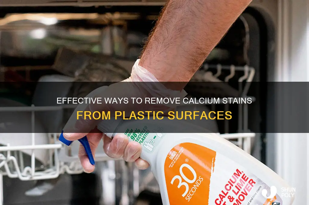 how to remove calcium stains from plastic
