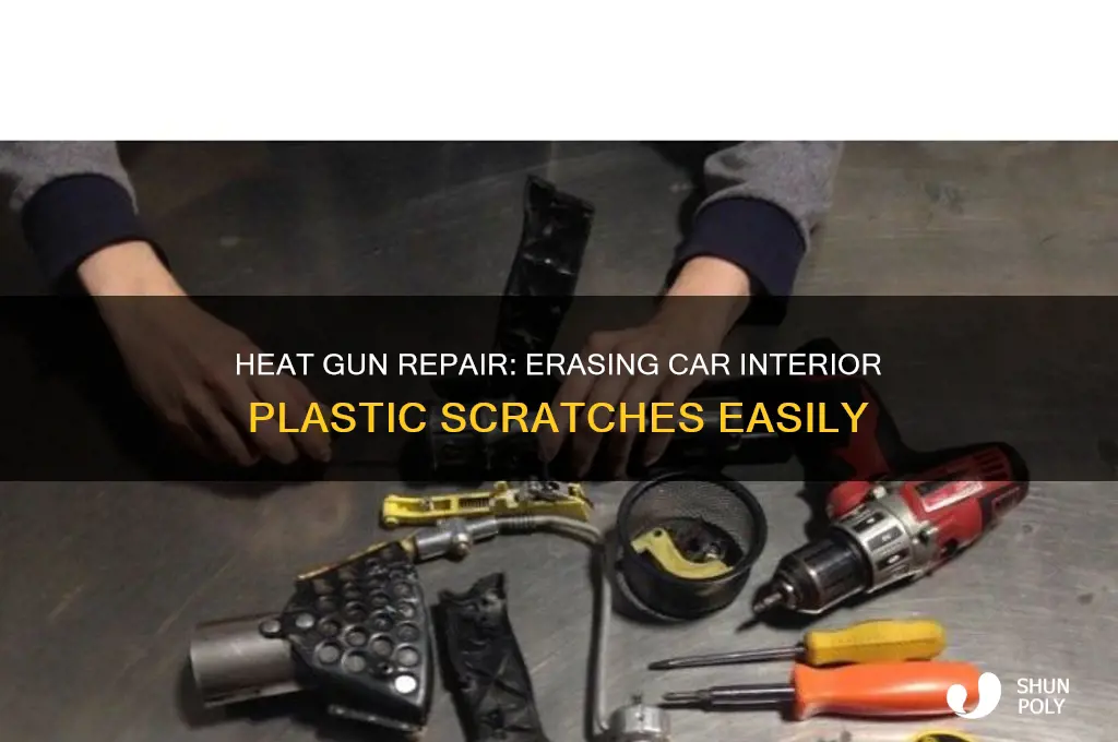 how to remove car interior plastic scratches with heatgun