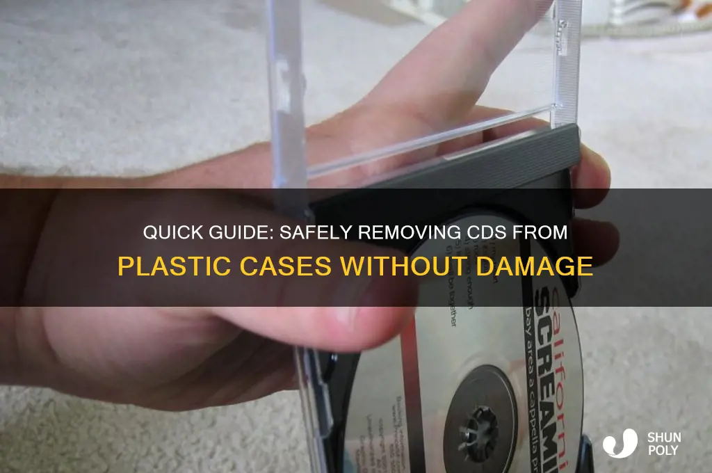 how to remove cd from plastic case