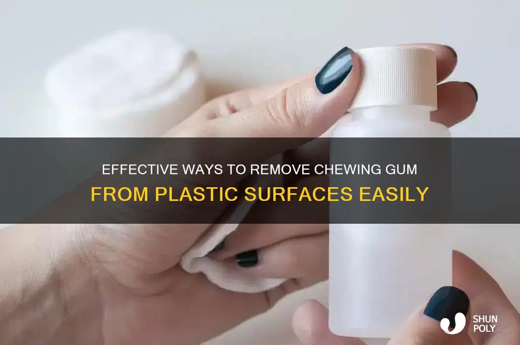 how to remove chewing gum from plastic