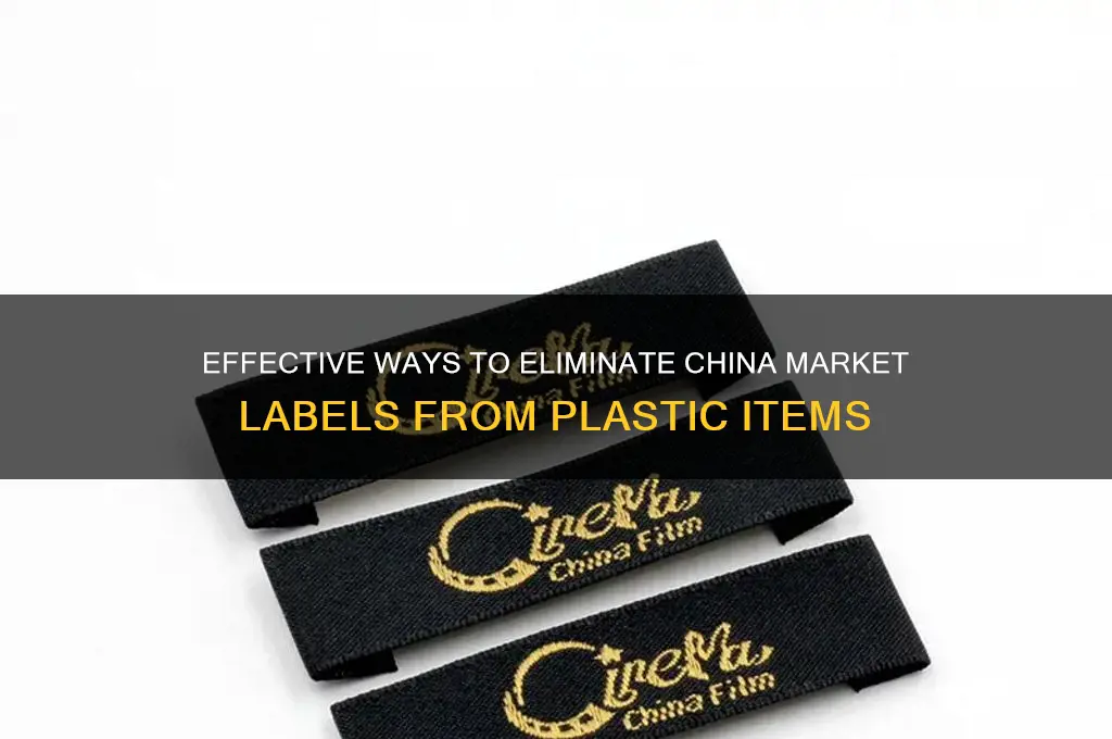 how to remove china market from plastic