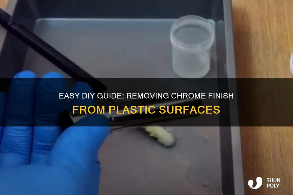 how to remove chrome finish from plastic