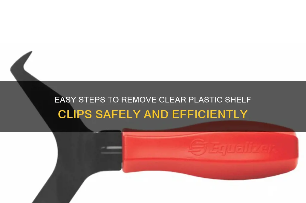 how to remove clear plastic shelf clips