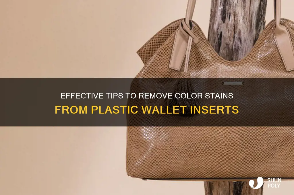 how to remove color stain from plastic insert in wallet