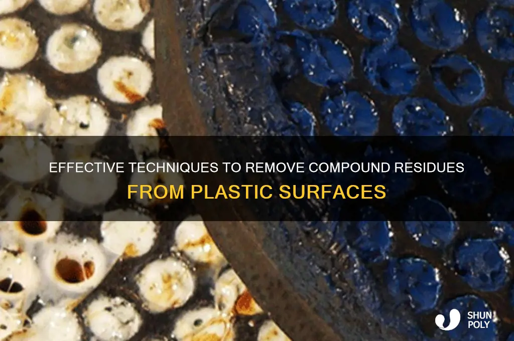 how to remove compound from plastic