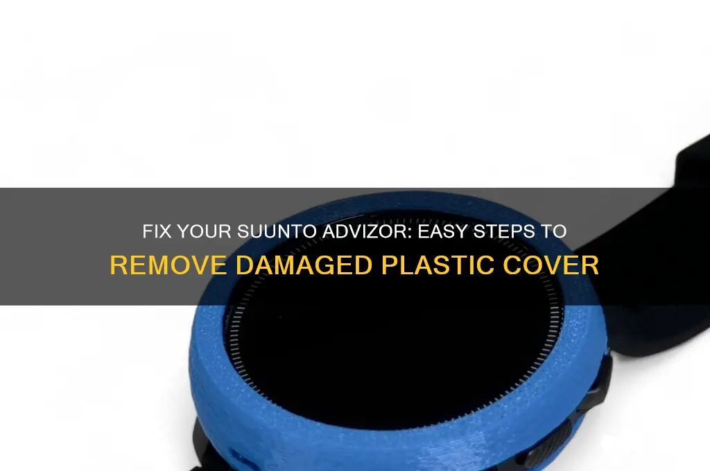 how to remove damaged suunto advizor plastic cover