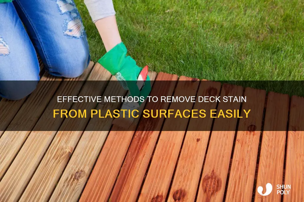 how to remove deck stain from plastic
