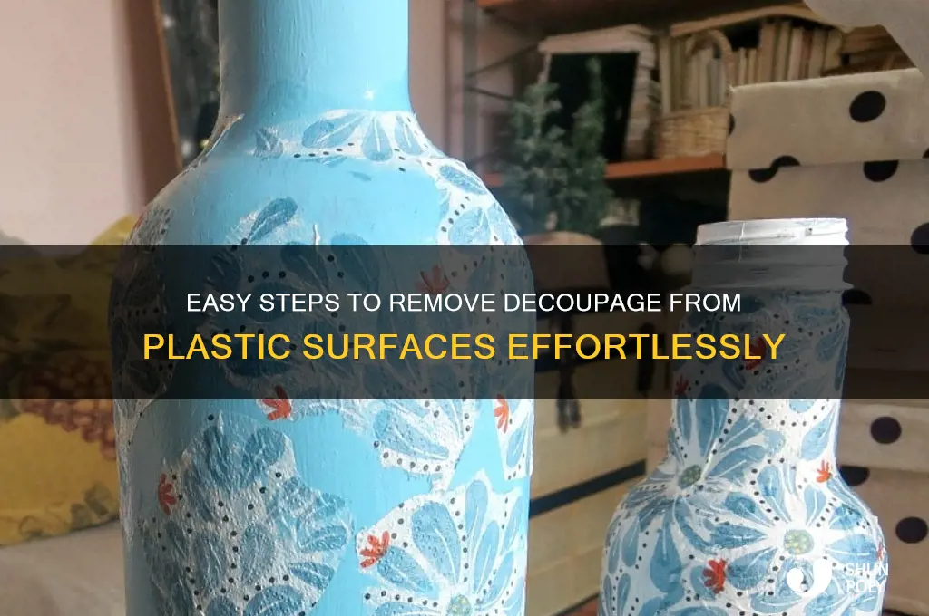 how to remove decoupage from plastic