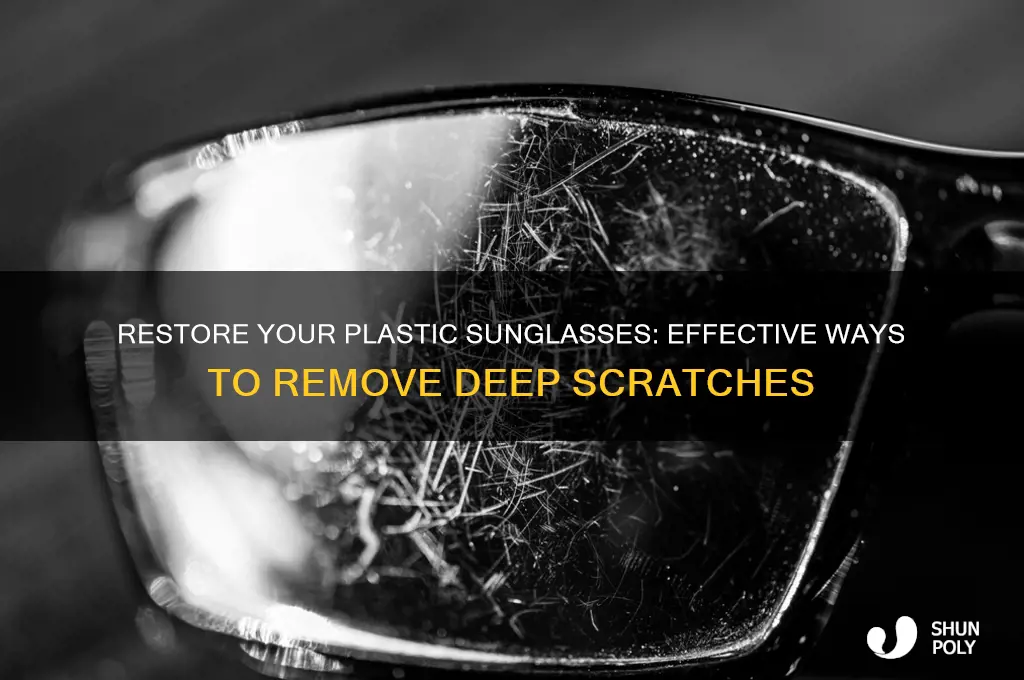 how to remove deep scratches from plastic sunglasses