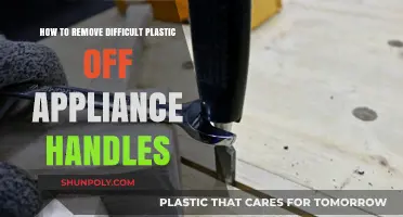 Easy Tips to Remove Stubborn Plastic from Appliance Handles