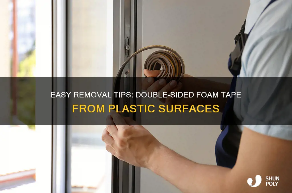 how to remove double sided foam tape from plastic