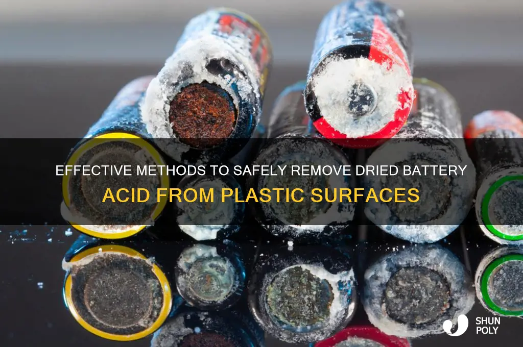 how to remove dried battery acid from plastic