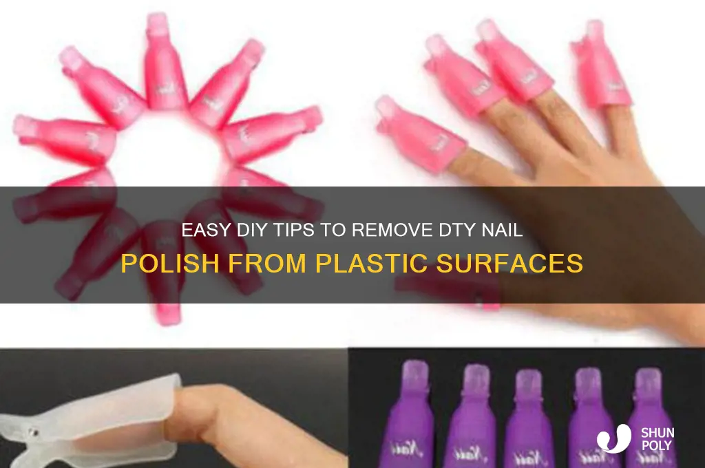 how to remove dty nail polish from plastic