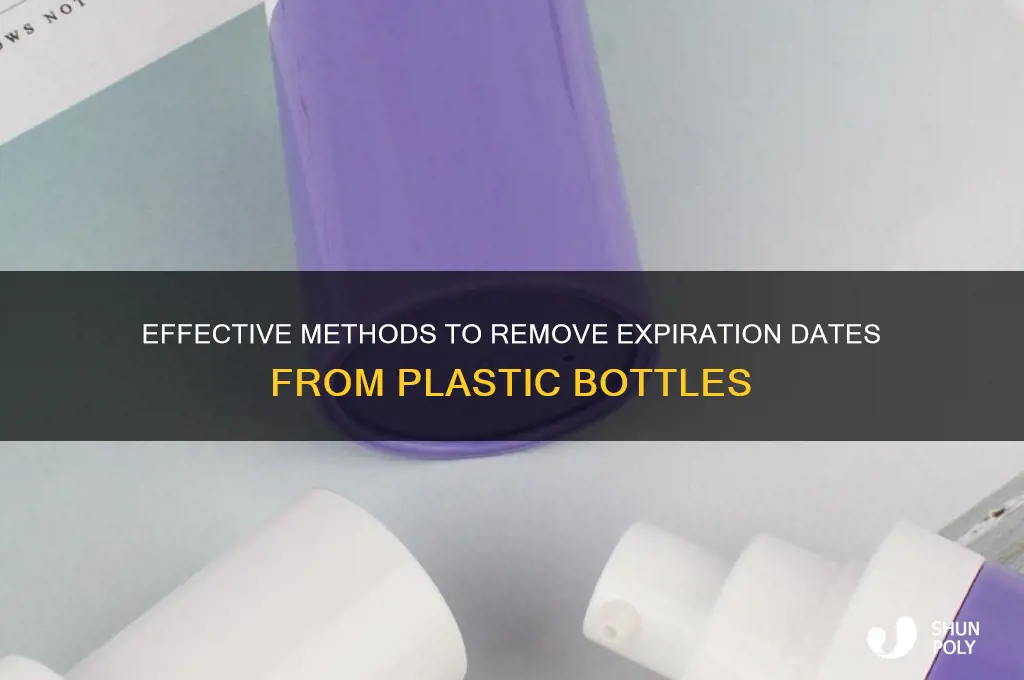 how to remove expiration date from plastic bottles