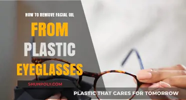 Quick Tips to Clean Facial Oil from Plastic Eyeglasses Easily