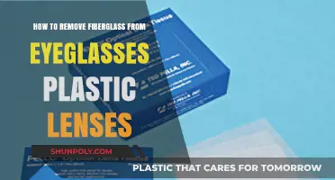 Quick Fix: Removing Fiberglass from Plastic Eyeglass Lenses Safely