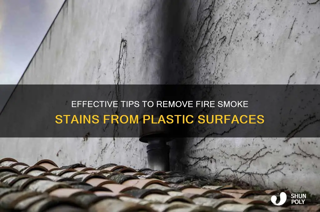how to remove fire smoke stains from plastic