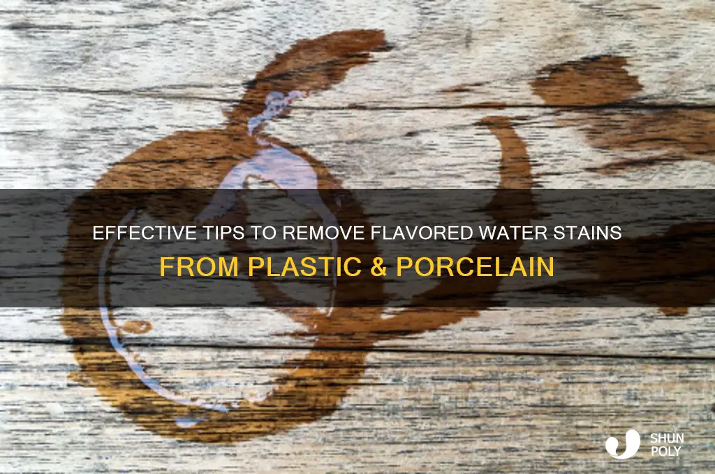 how to remove flavored water stains from plastic and porcelain