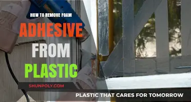 Effective Methods to Remove Foam Adhesive from Plastic Surfaces