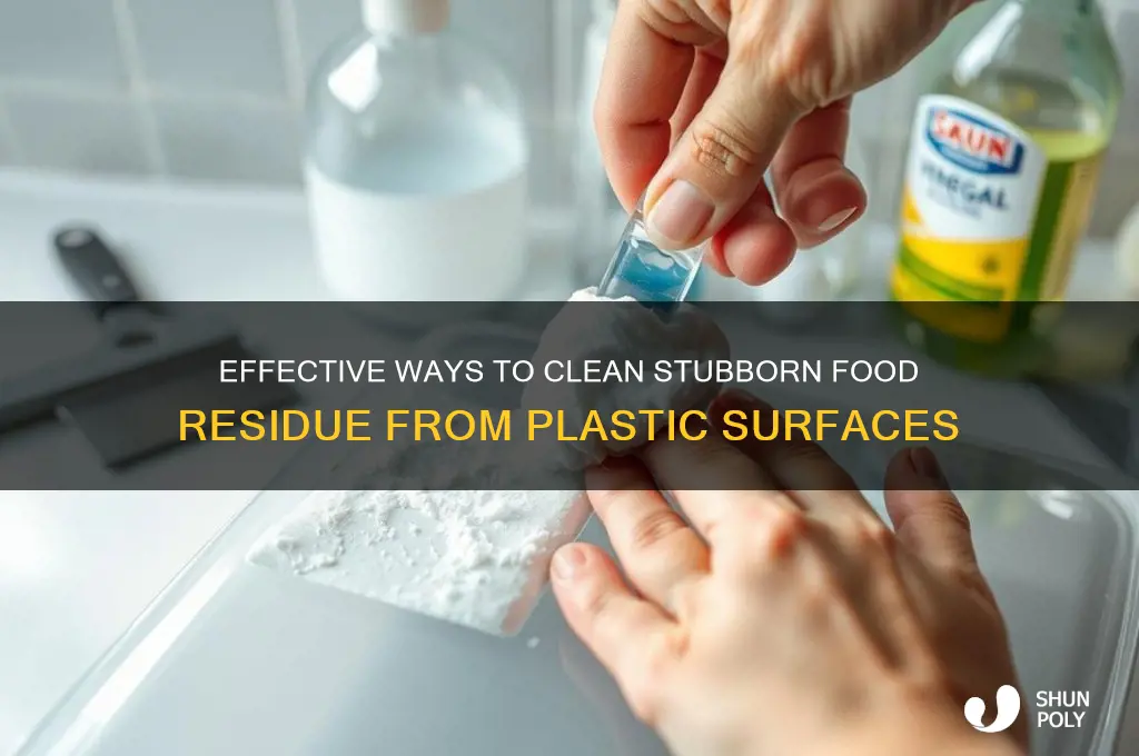 how to remove food build up residue from plastic