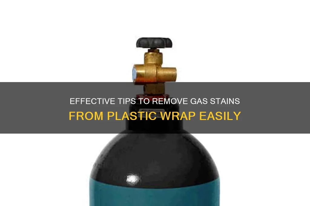 how to remove gas stains from plastic wrap