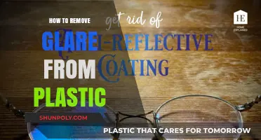 Effective Techniques to Eliminate Glare from Plastic Surfaces Easily