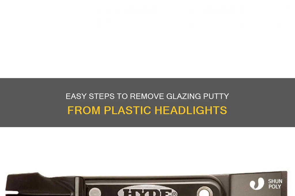 how to remove glazing putty from plastic headlights