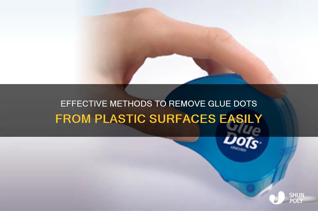 how to remove glue dots from plastic