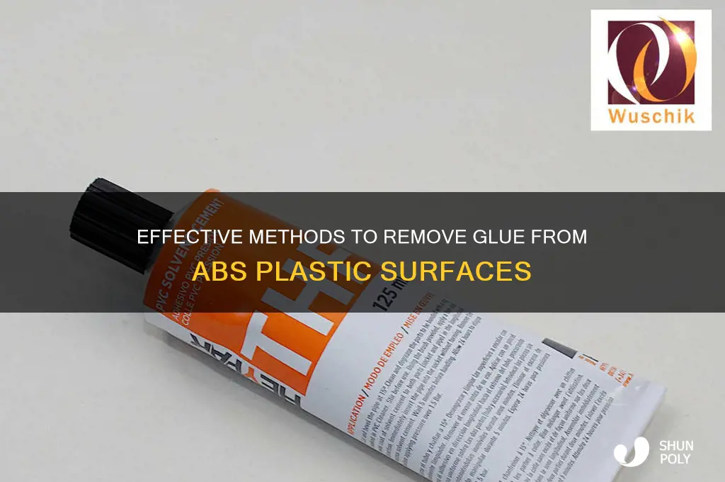 how to remove glue from abs plastic