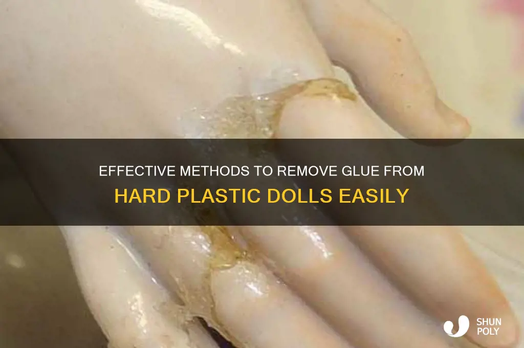 how to remove glue from hard plastic doll