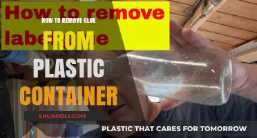 Effective Ways to Remove Glue from Plastic Containers