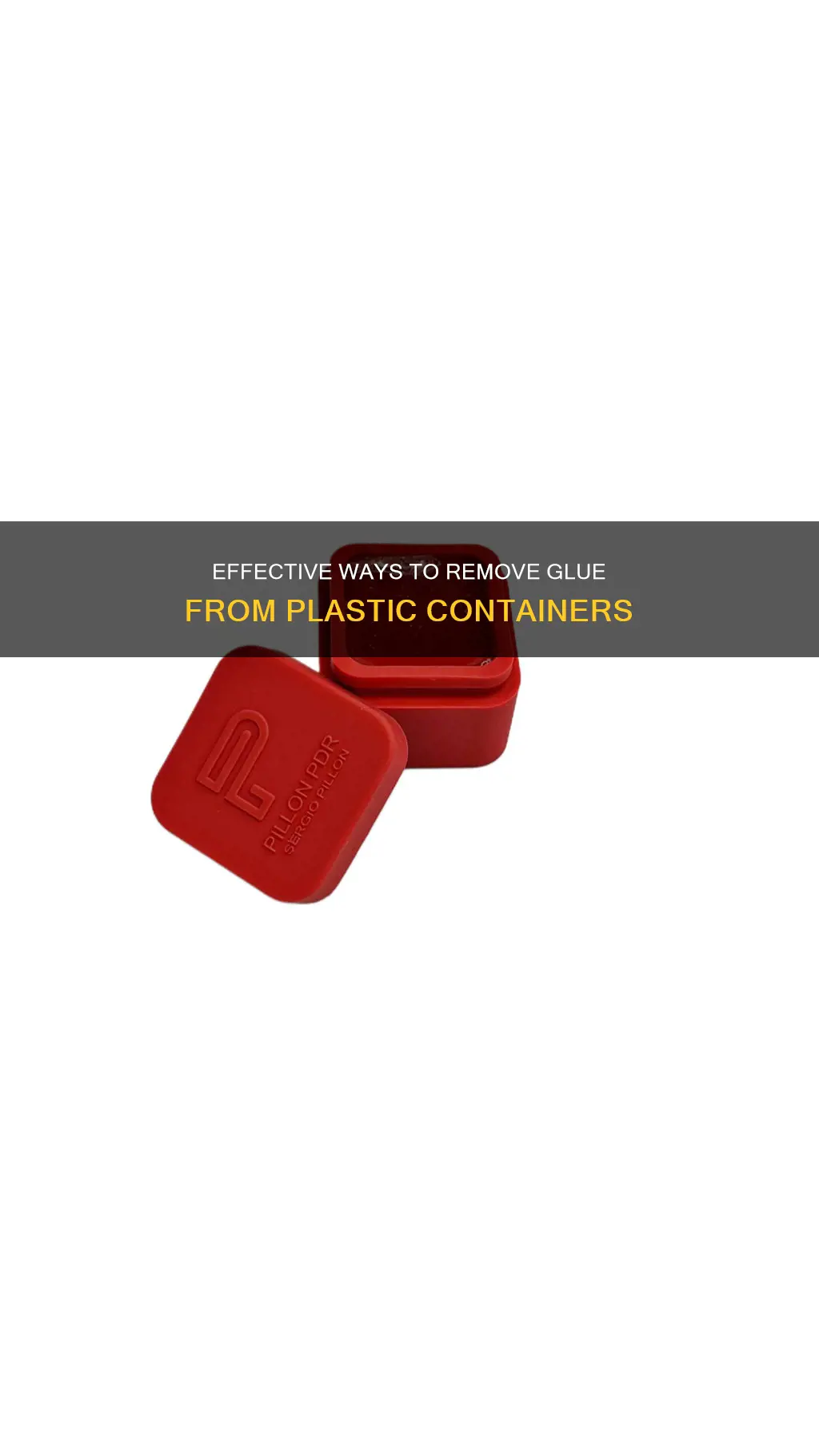 how to remove glue from plastic containers